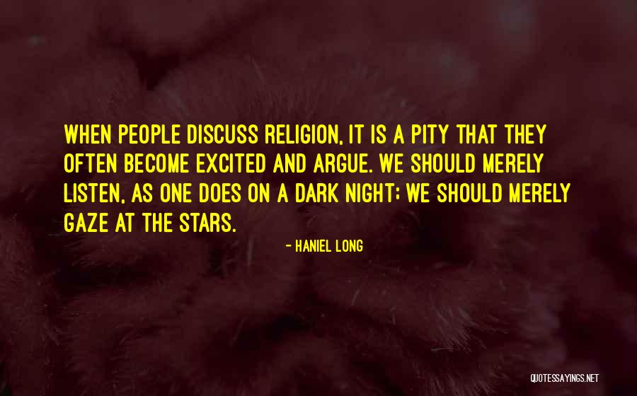 When We Argue Quotes By Haniel Long