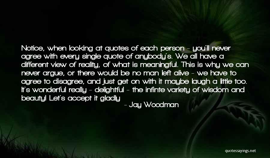 When We Argue Quotes By Jay Woodman