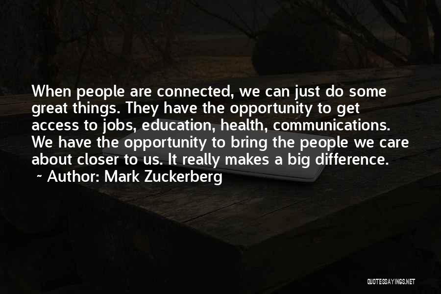 When We Care Quotes By Mark Zuckerberg