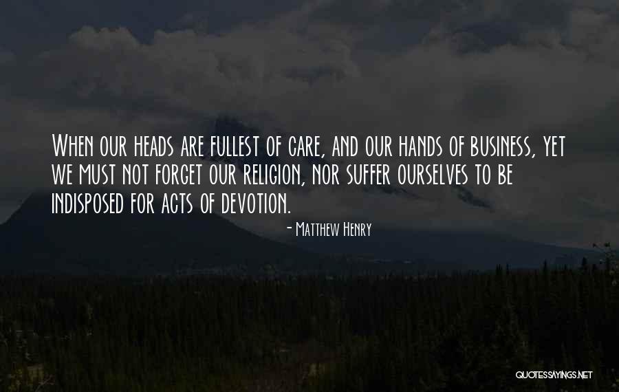 When We Care Quotes By Matthew Henry