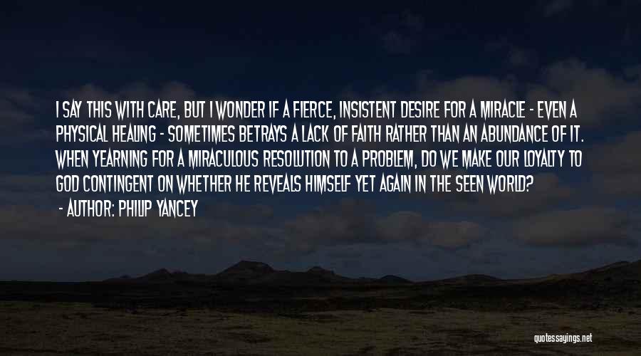When We Care Quotes By Philip Yancey