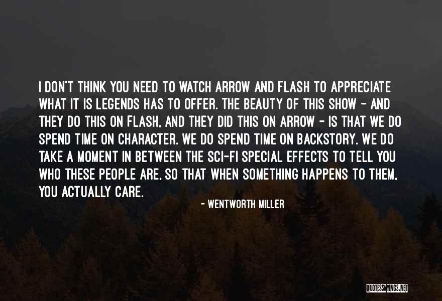 When We Care Quotes By Wentworth Miller