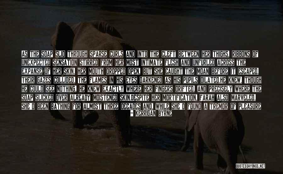 When We Collided Quotes By Kerrigan Byrne When We Collided Quotes By Kerrigan Byrne