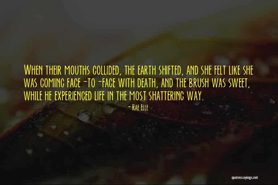 When We Collided Quotes By Rae Elle When We Collided Quotes By Rae Elle