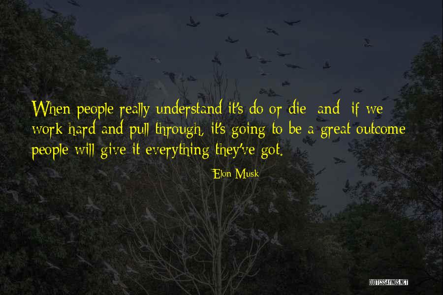 When We Die Quotes By Elon Musk When We Die Quotes By Elon Musk