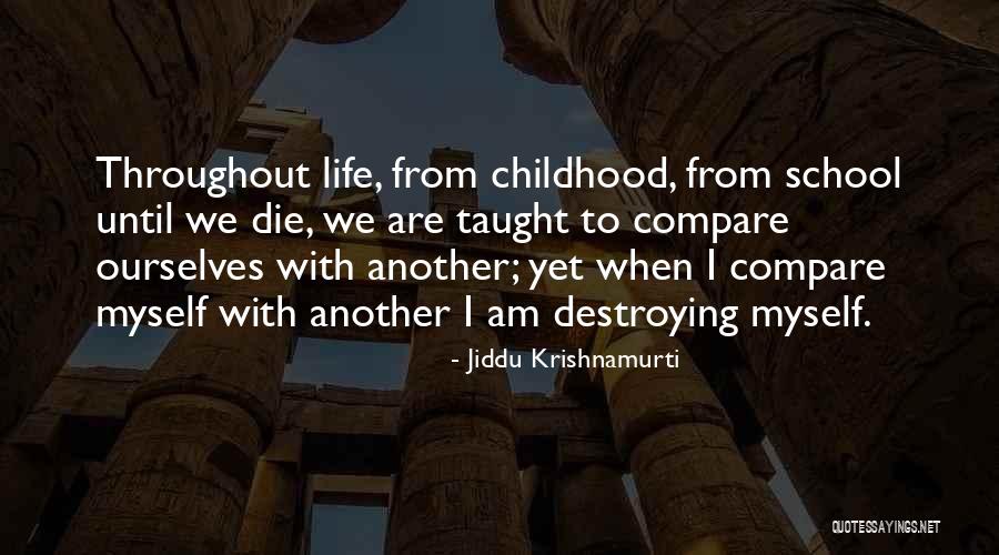 When We Die Quotes By Jiddu Krishnamurti When We Die Quotes By Jiddu Krishnamurti