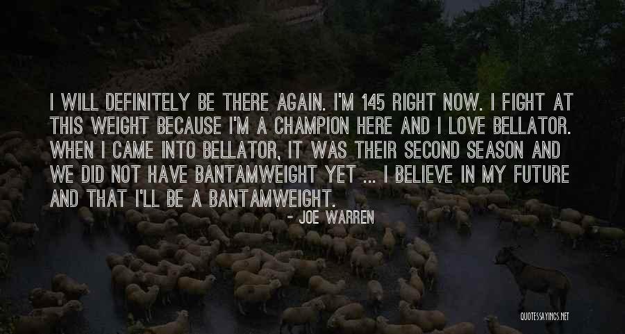 When We Fight Love Quotes By Joe Warren When We Fight Love Quotes By Joe Warren