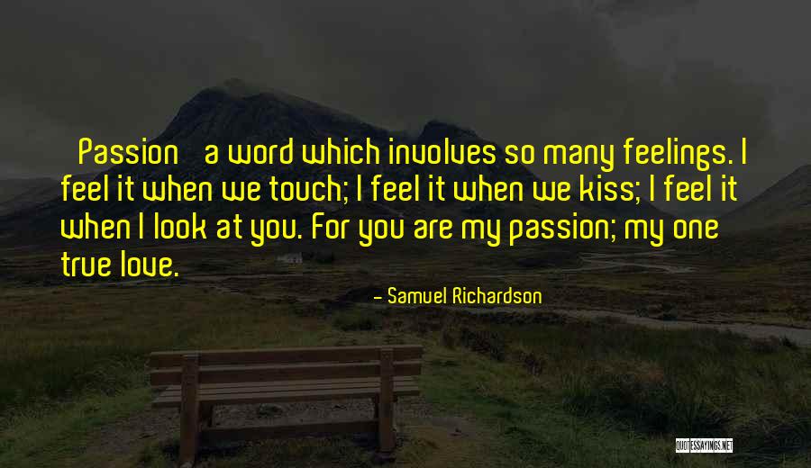 When We Kiss I Feel Quotes By Samuel Richardson