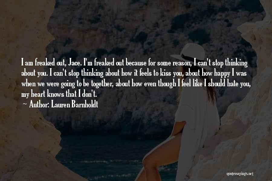 When We Kiss Quotes By Lauren Barnholdt