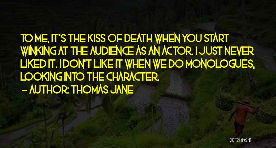 When We Kiss Quotes By Thomas Jane