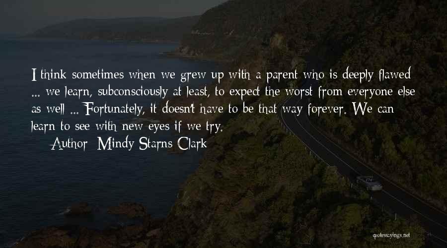 When We Least Expect It Quotes By Mindy Starns Clark