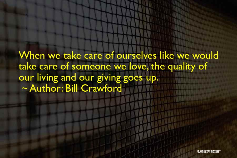 When We Like Someone Quotes By Bill Crawford