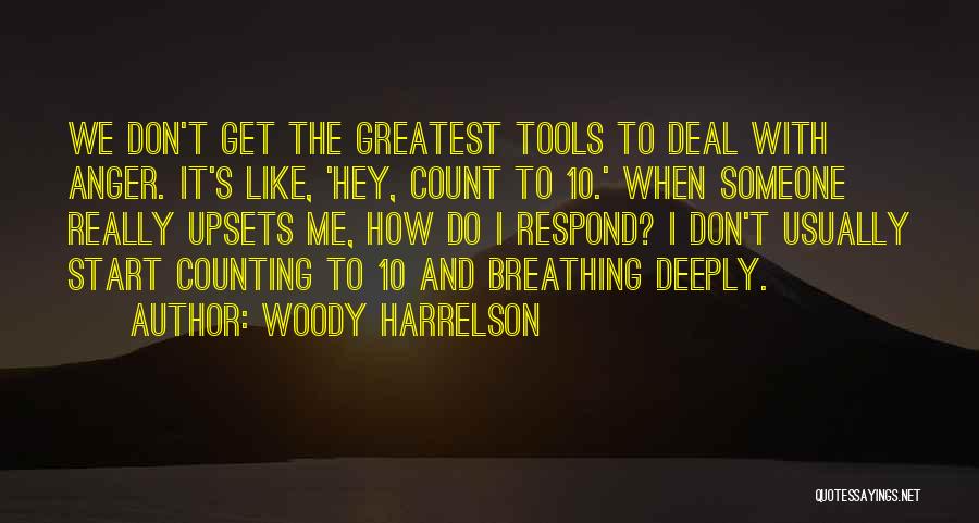 When We Like Someone Quotes By Woody Harrelson