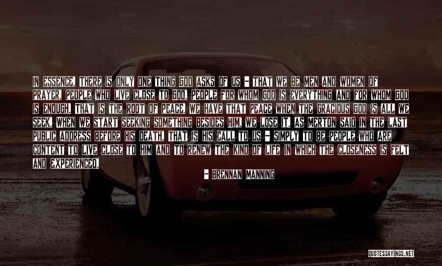 When We Lose Something Quotes By Brennan Manning When We Lose Something Quotes By Brennan Manning