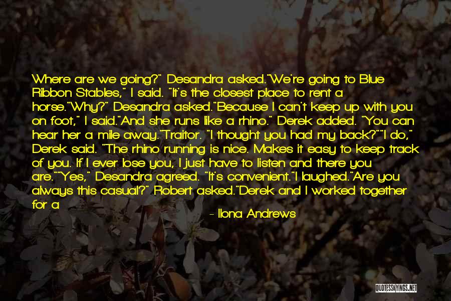 When We Lose Something Quotes By Ilona Andrews When We Lose Something Quotes By Ilona Andrews