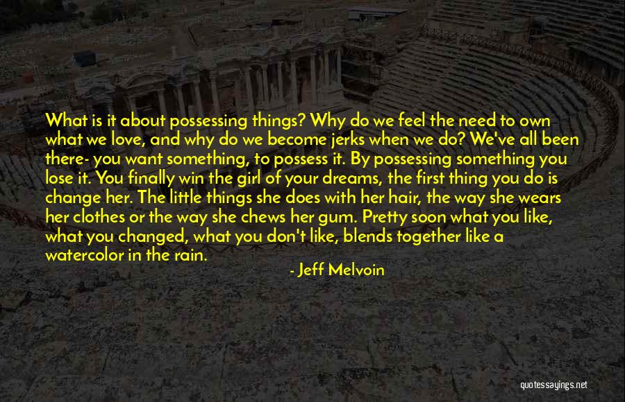When We Lose Something Quotes By Jeff Melvoin When We Lose Something Quotes By Jeff Melvoin