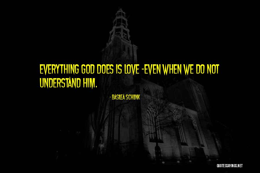 When We Love Quotes By Basilea Schlink