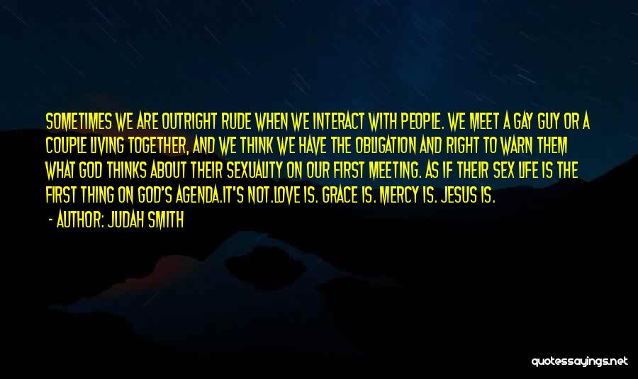 When We Meet Together Quotes By Judah Smith