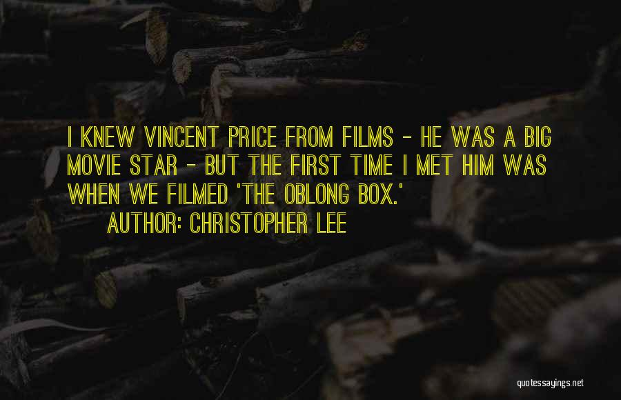 When We Met First Time Quotes By Christopher Lee