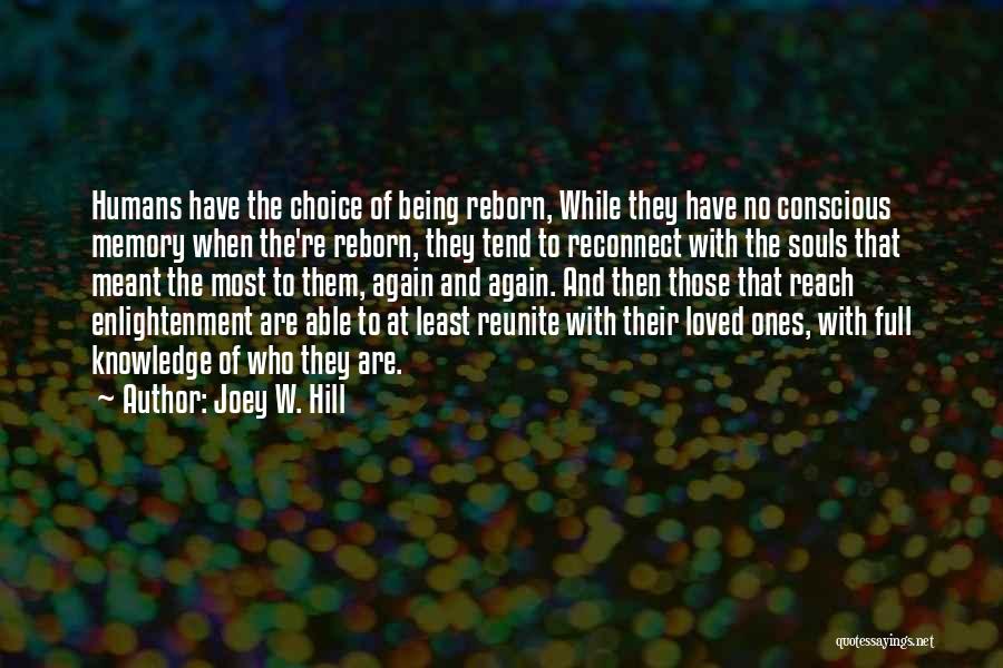 When We Reunite Quotes By Joey W. Hill