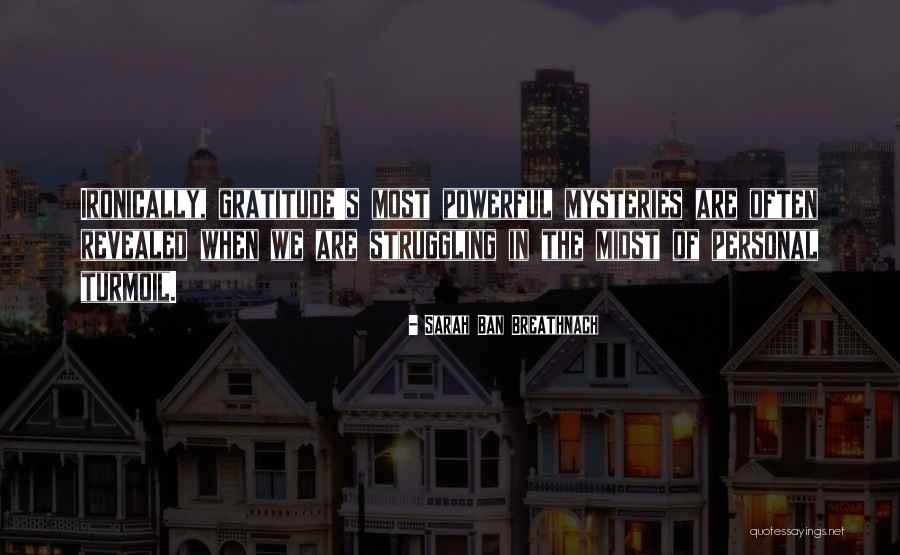 When We Struggle Quotes By Sarah Ban Breathnach When We Struggle Quotes By Sarah Ban Breathnach