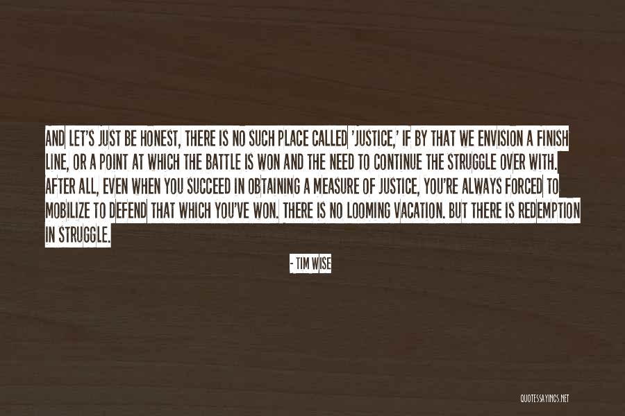 When We Struggle Quotes By Tim Wise When We Struggle Quotes By Tim Wise