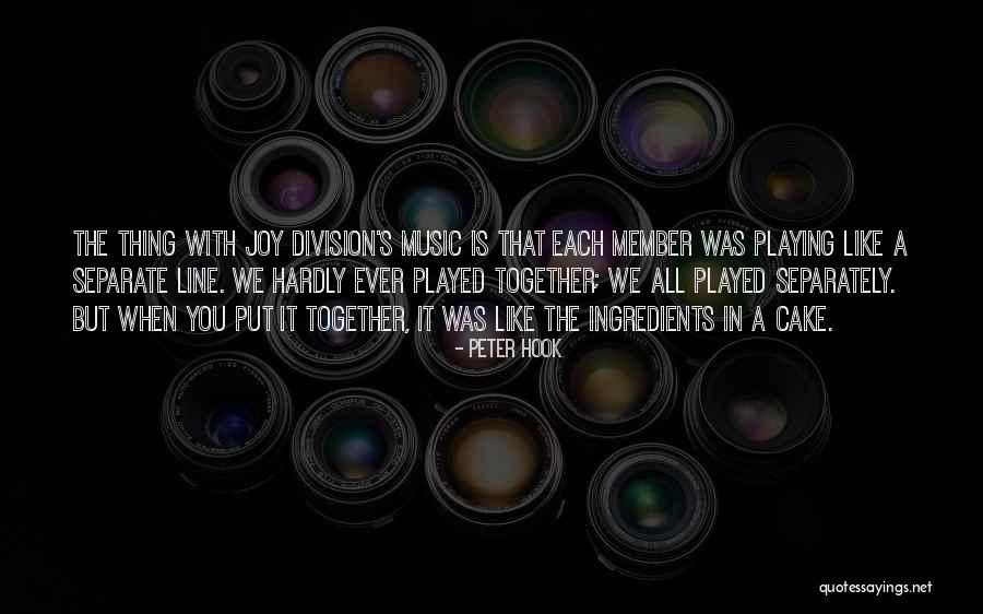 When We Together Quotes By Peter Hook When We Together Quotes By Peter Hook