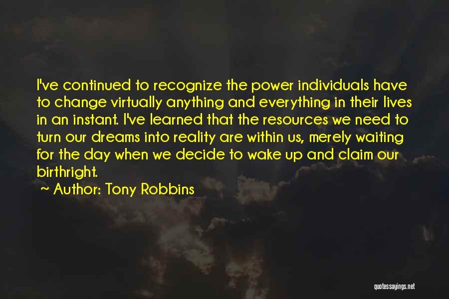 When We Wake Quotes By Tony Robbins