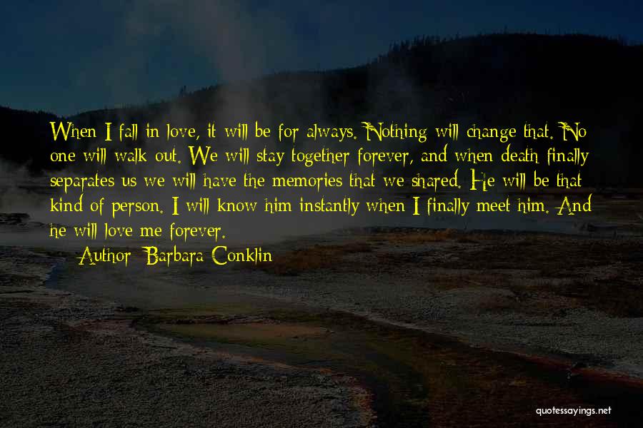 When We Walk Together Quotes By Barbara Conklin