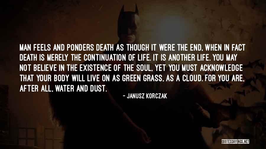 When Will It All End Quotes By Janusz Korczak