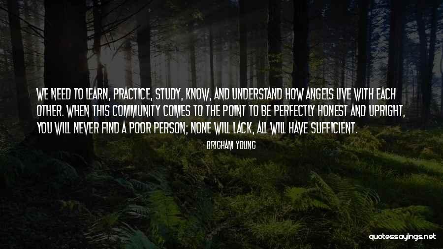 When Will We Learn Quotes By Brigham Young When Will We Learn Quotes By Brigham Young