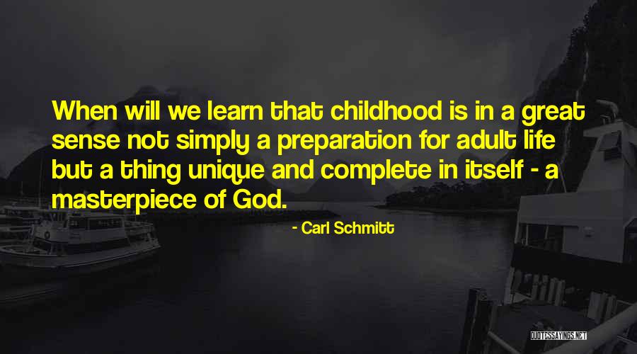 When Will We Learn Quotes By Carl Schmitt When Will We Learn Quotes By Carl Schmitt