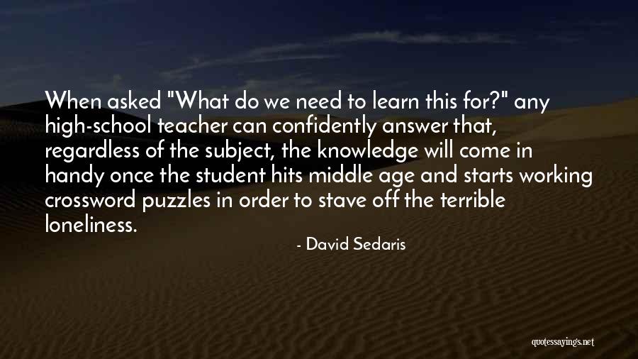 When Will We Learn Quotes By David Sedaris When Will We Learn Quotes By David Sedaris