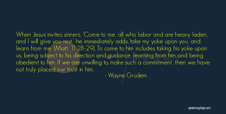 When Will We Learn Quotes By Wayne Grudem When Will We Learn Quotes By Wayne Grudem