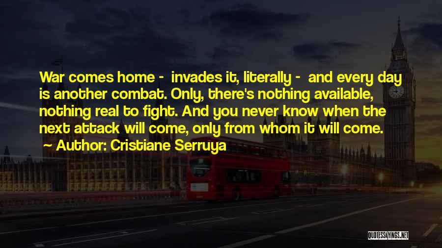 When Will You Come Home Quotes By Cristiane Serruya