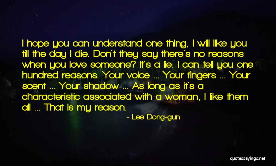 When Will You Understand My Love Quotes By Lee Dong-gun