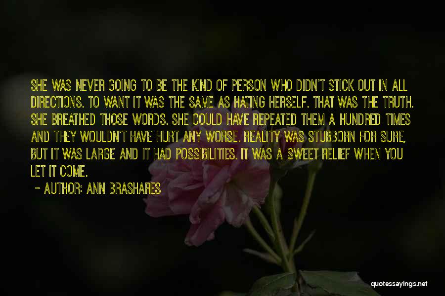 When Words Hurt Quotes By Ann Brashares