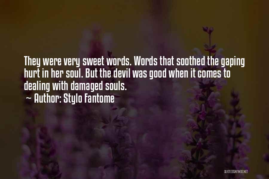 When Words Hurt Quotes By Stylo Fantome