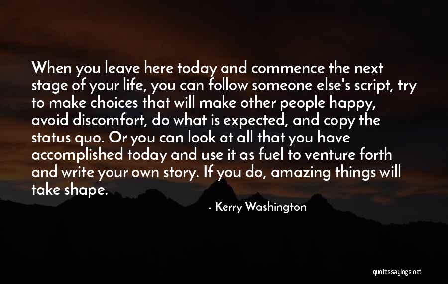 When Writing The Story Of Your Life Quotes By Kerry Washington When Writing The Story Of Your Life Quotes By Kerry Washington