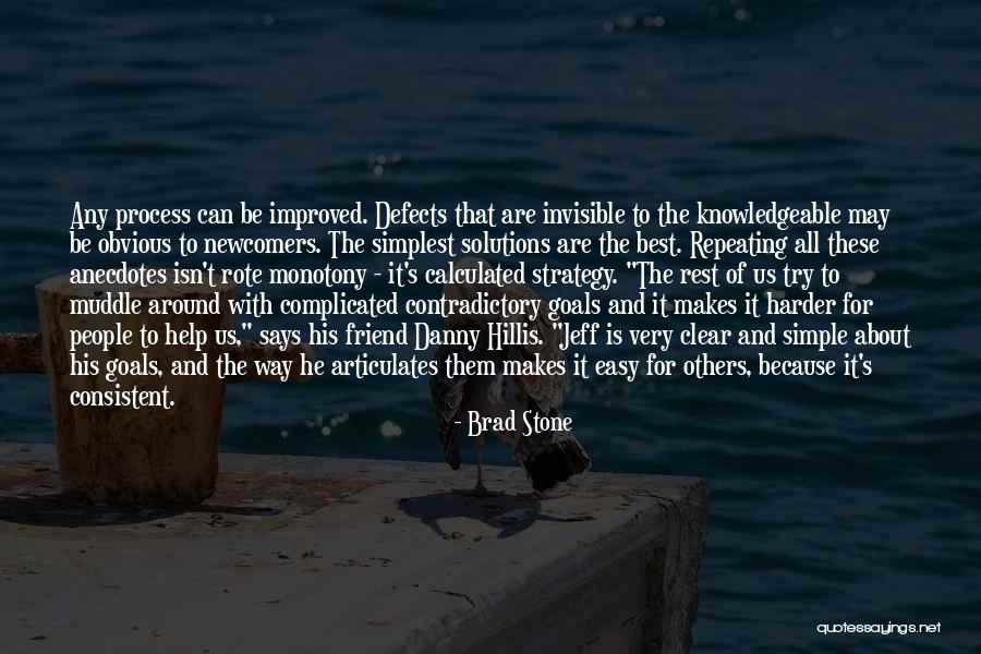 When You Are Consistent Quotes By Brad Stone