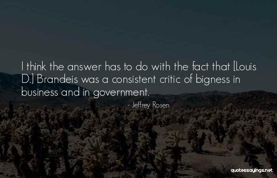 When You Are Consistent Quotes By Jeffrey Rosen