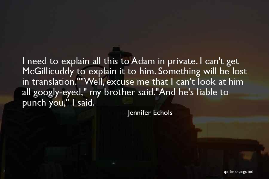 When You Are Falsely Accused Quotes By Jennifer Echols When You Are Falsely Accused Quotes By Jennifer Echols