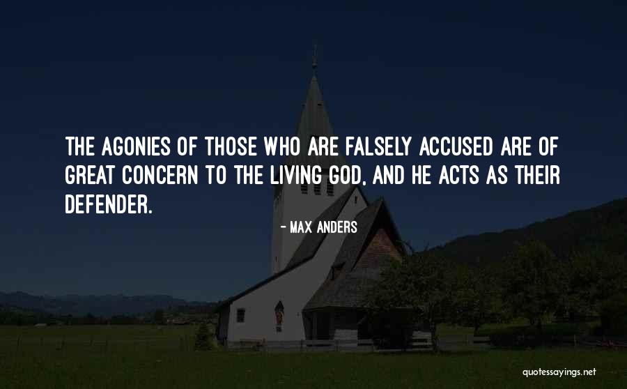 When You Are Falsely Accused Quotes By Max Anders When You Are Falsely Accused Quotes By Max Anders