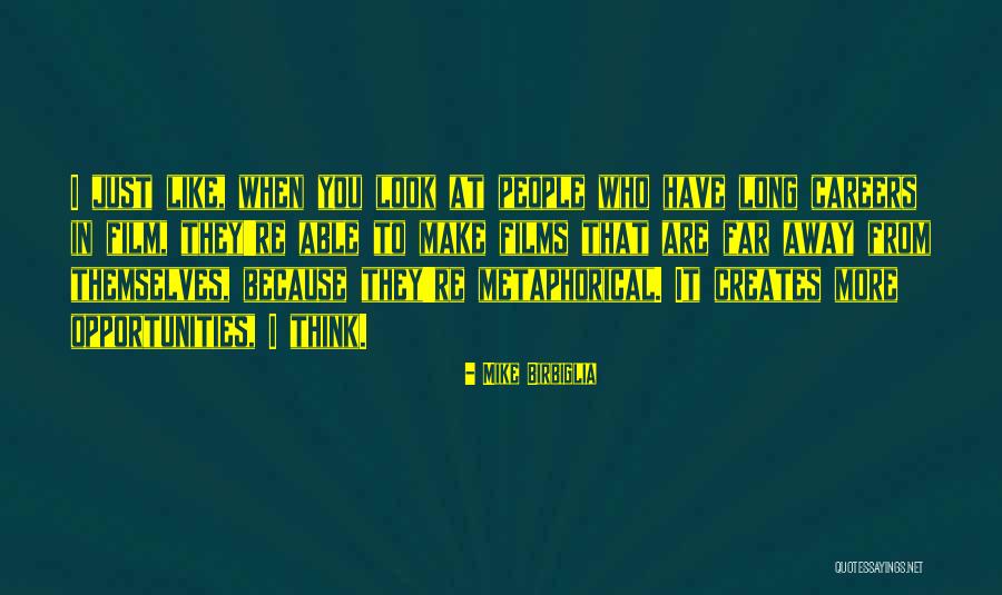 When You Are Far Away Quotes By Mike Birbiglia When You Are Far Away Quotes By Mike Birbiglia