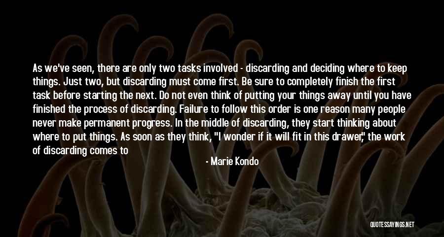 When You Are Finished Quotes By Marie Kondo When You Are Finished Quotes By Marie Kondo