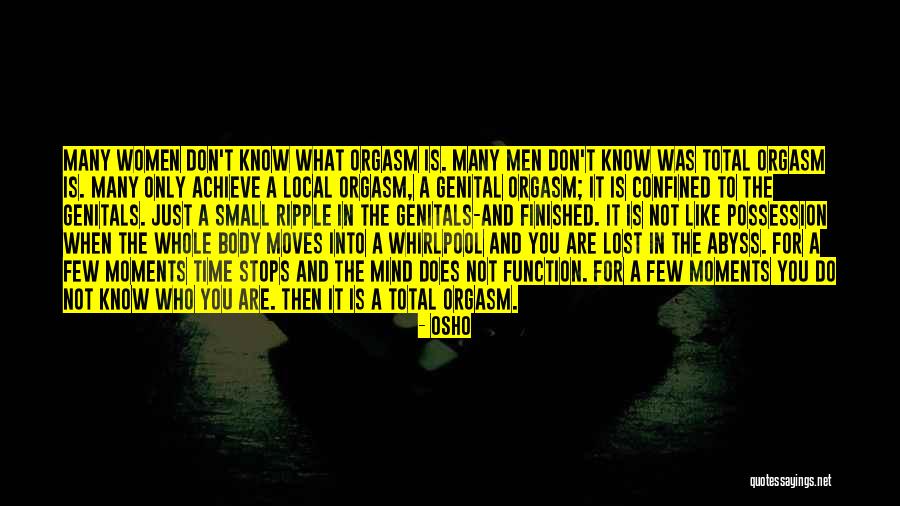 When You Are Finished Quotes By Osho When You Are Finished Quotes By Osho