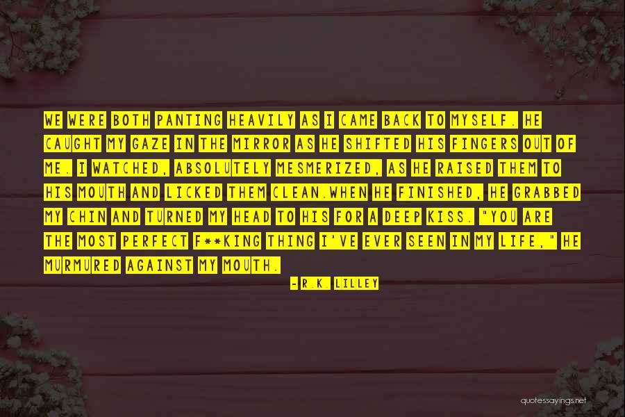 When You Are Finished Quotes By R.K. Lilley When You Are Finished Quotes By R.K. Lilley