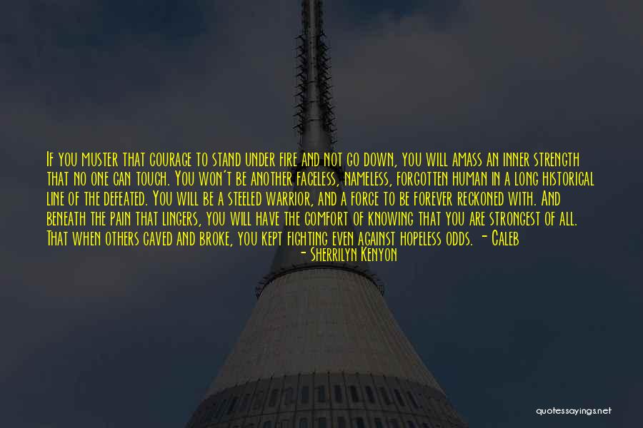 When You Are Hopeless Quotes By Sherrilyn Kenyon When You Are Hopeless Quotes By Sherrilyn Kenyon