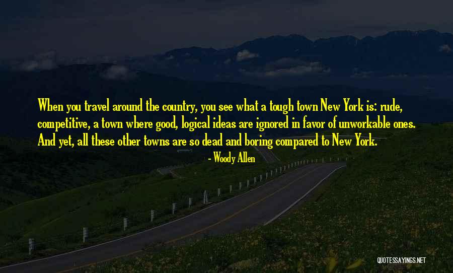 When You Are Ignored Quotes By Woody Allen When You Are Ignored Quotes By Woody Allen