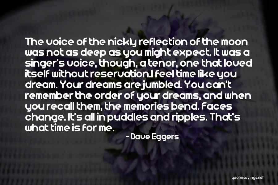 When You Are Loved Quotes By Dave Eggers When You Are Loved Quotes By Dave Eggers